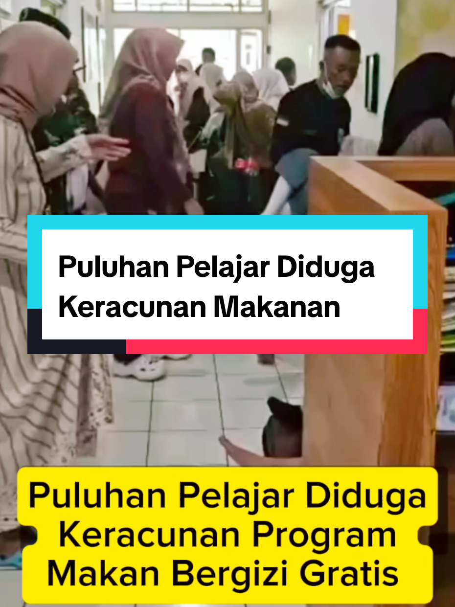 Puluhan Pelajar Diduga Keracunan Program Makan Bergizi Gratis #breakingnews #beritaviral  #viraltiktok #viral #fyp 