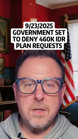 460k requests to enter into an IDR Plan or switch to a different plan will be denied by the US Department of Education #idr #studentloans #studentloanlawyer #moneywiselawyer 