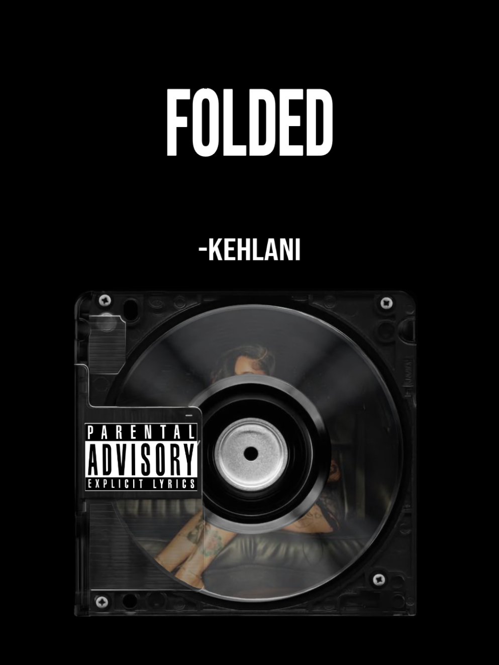 Folded - Kehlani #folded #zaiiriclyrics #lyrics #fyp 