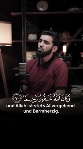 Surah Al Furqan [25:70-73] #Islam #islamic #Islamdeutsch #quran 