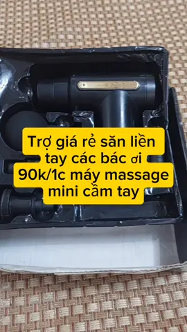 Nhanh tay vào săn seo cùng em các bác nha#thinhhanh #xuhuong #maymassagemini #maymassagecovaigay #maymassagecamtay 