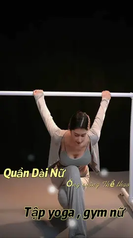 Quần dài ống suông thể thao nữ #thoitrangnu #gymgirl #yoga #aerobics #dotapnu 