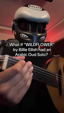 WILDFLOWER - Billie Eilish (Oud Solo) @BILLIE EILISH @FINNEAS #foryou #viral #billieeilish #foryoupage #fypシ゚ 