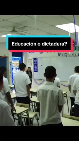 A esto le llaman dictadura en las escuelas de El Salvador, qué opinas tú? 