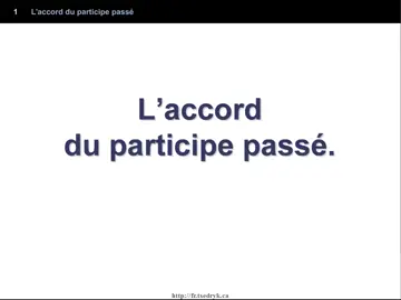 #L’accord du participe passé 