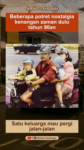 Foto-foto nostalgia kenangan jaman dulu tahun 90an #nostalgia90an 