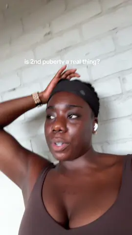 I would love to hear from other people of this concept of a 2nd puberty was a real thing for people? Is it scientifically backed or a concept we talk about to bring awareness to the changes in our bodies that we experience as we get older. #blackgirltiktok #2ndpuberty #lifestylecontent #dailylife 