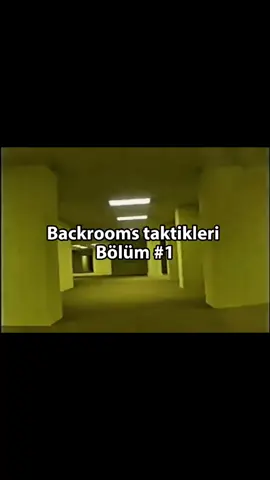 Backrooms taktikleri Bölüm #1  - #backrooms #analoghorror #creepypasta #liminalspaces 