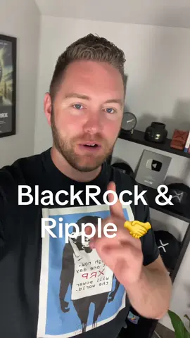 BlackRock & Ripple ✅🚀 #fyp #xrp #crypto #investing 