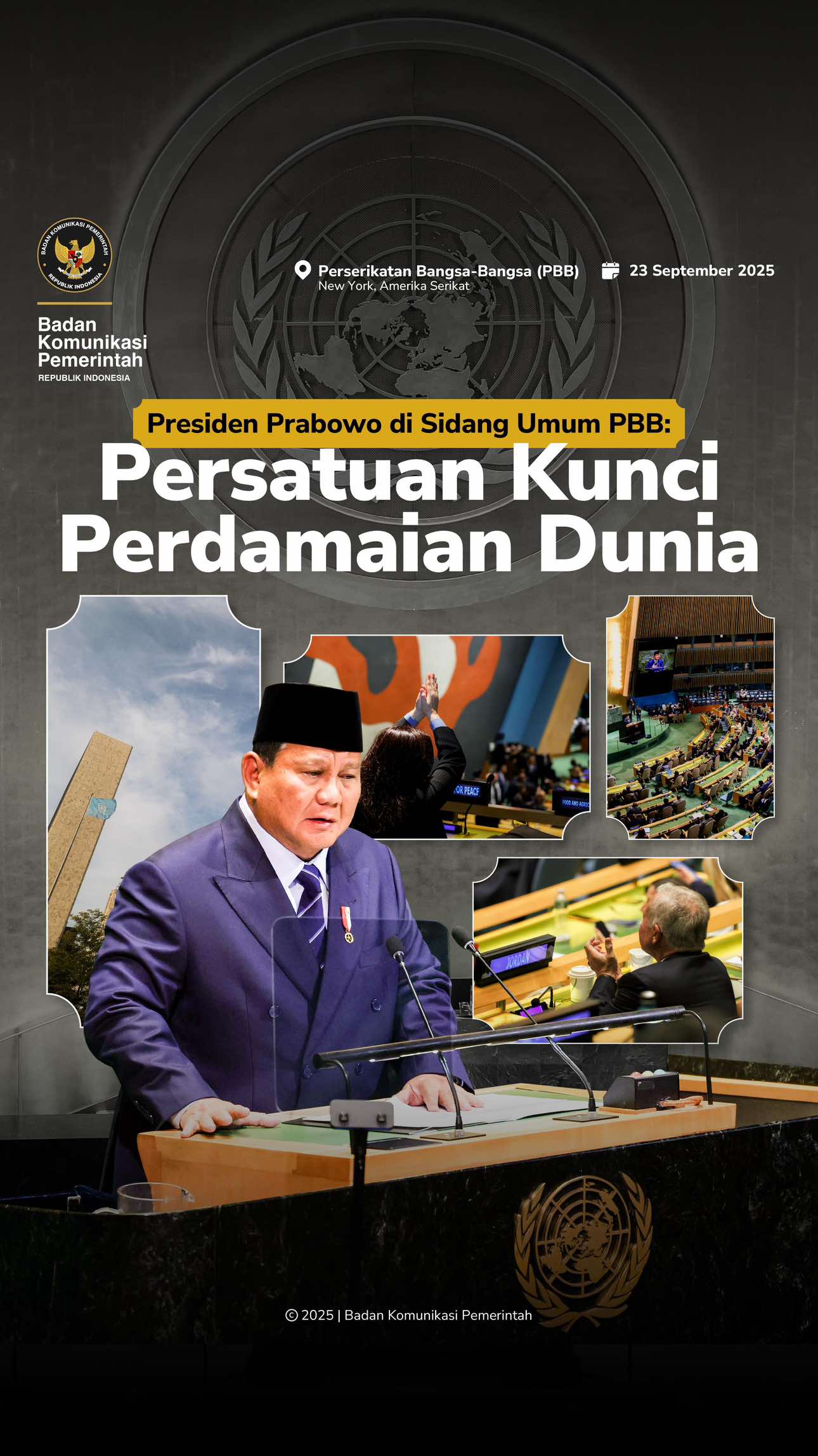Presiden Republik Indonesia, Prabowo Subianto, berpidato dalam Sidang Umum PBB ke-80 di New York, Amerika Serikat, Selasa (23/9/2025). Dalam pidatonya, Presiden Prabowo menyoroti konflik dan genosida yang masih terjadi di berbagai belahan dunia. Presiden menegaskan bahwa hingga hari ini umat manusia masih menyaksikan penderitaan dan ketidakadilan. Presiden mengajak para pemimpin dunia untuk bersatu, menciptakan perdamaian, menegakkan keadilan, serta menjaga kebebasan bagi seluruh umat manusia. #BadanKomunikasiPemerintah