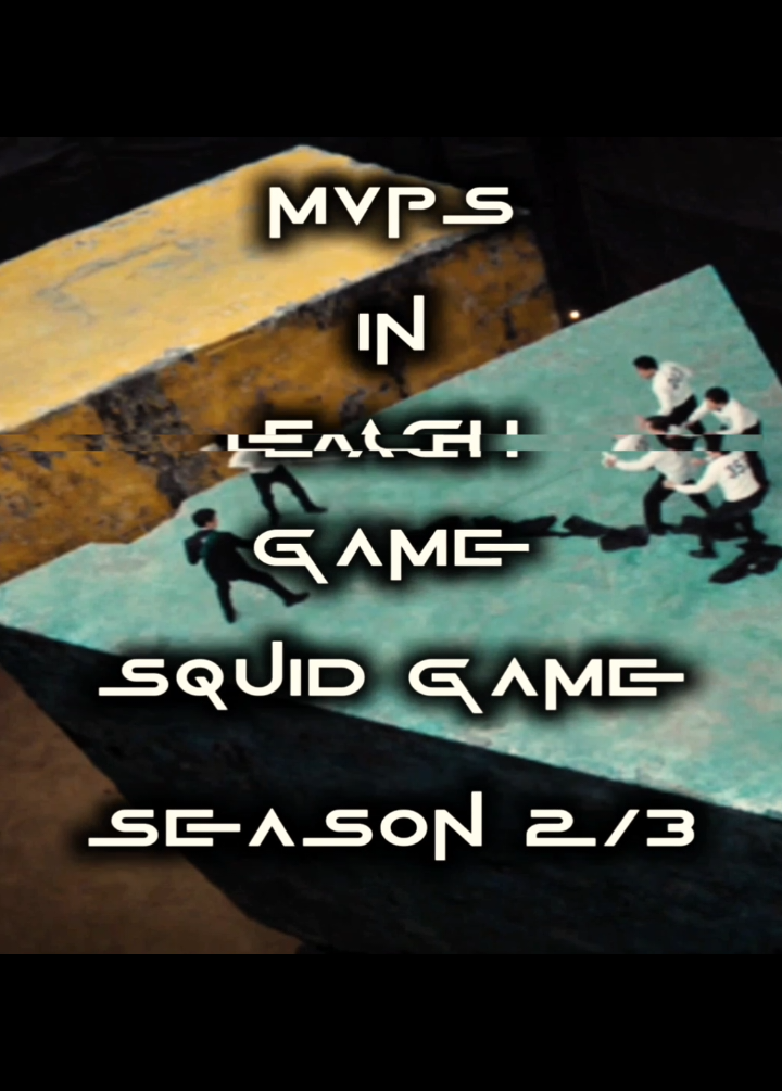 #squidgame mvps in each game💯 (repost) #fyp #squidgamenetflix #namgyu #viral 