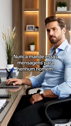 NUNCA MANDE ESSAS MENSAGENS PARA NENHUM HOMEM! #foryoupage #foryoupage❤️❤️ #seduzir #relacionamento #seducao 