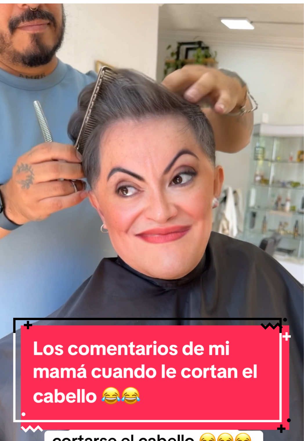 Los comentarios de mi mamá cuando va a cortarse el cabello 😂😂😂 #comedia #humor  