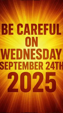 Get ready for Wednesday September 24th,2025. #astrologyfyp #universemessage #zodiactok #wednesdaymood 