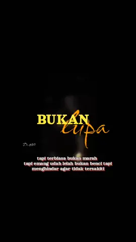 #Bukan lupa