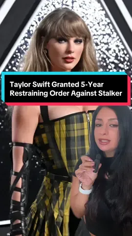 Taylor Swift Granted 5-Year Restraining Order Against Stalker #taylorswift #swifties #riristea #rivetsoro #TikTokBuzzContest 
