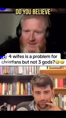 4 wifes is a problem for christians but not 3 gods?