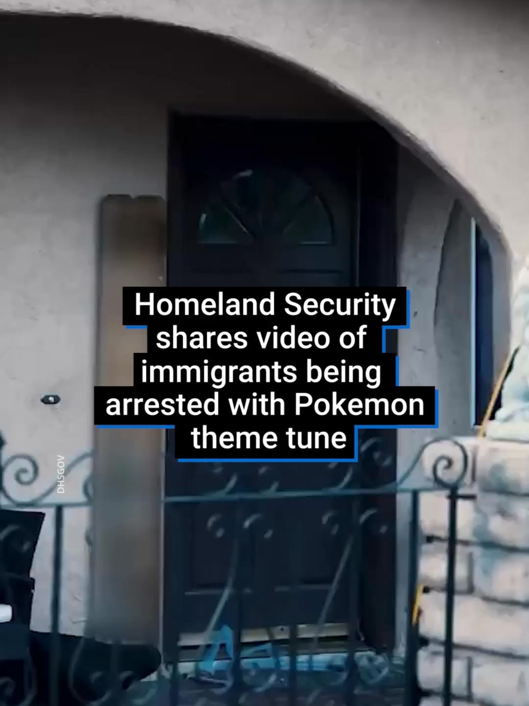 ‘Gotta Catch ‘Em All’ The Department of Homeland Security has shared a video of immigrants being arrested, spliced together with the Pokemon theme tune. The video has been viewed millions of times since it was posted yesterday, and many people have just one question… Is Nintendo going to do anything about this? #homelandsecurity #pokemon #usanews
