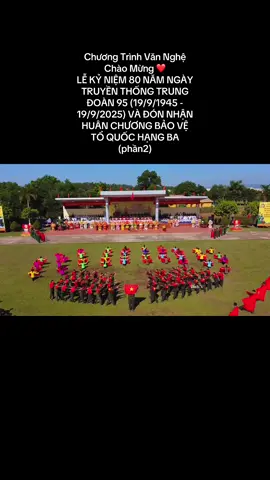Chương Trình Văn Nghệ Chào Mừng-LỄ KỶ NIỆM 80 NĂM NGÀY TRUYỀN THỐNG TRUNG ĐOÀN 95 (19/9/1945 - 19/9/2025) VÀ ĐÓN NHẬN HUÂN CHƯƠNG BẢO VỆ TỔ QUỐC HẠNG BA (phần2)#trungdoan95sudoan325 #quandoinhandanvietnam #vinhvivu🚁 #creatorsearchinsights @vinhthichbonsai @Vinh Thiên Sứ @Cạm Bẫy  @Vinh Vi Vu 🚁  @Vinh Vi Vu 🚁  #CapCut 