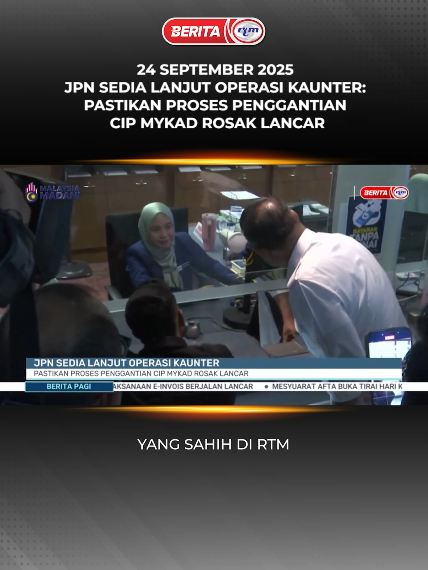 JPN SEDIA LANJUT OPERASI KAUNTER: PASTIKAN PROSES PENGGANTIAN CIP MYKAD ROSAK LANCAR #RTM #BeritaRTM #MalaysiaMadani #TaatSetia #beritaditiktok #BersamaMALAYSIAKU #RancakkanMADANI #MADANIBekerja