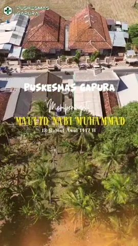 ✨PUSKESMAS GAPURA Memperingati  MAULID NABI MUHAMMAD SAW✨ 29 Rabiul Awal 1447 H #fyp #maulidnabi #puskesmasgapura 