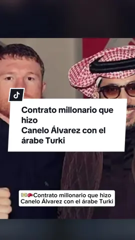 Contrato millonario que hizo  Canelo Álvarez con el árabe Turki #curialesjose #caneloalvarez #crawford #benavidez #box 