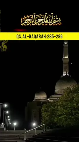 QS. Al-Baqarah: 285-286 (Voice: Syaikh Khalid Noor) #surahalbaqarah #khalidnoor92