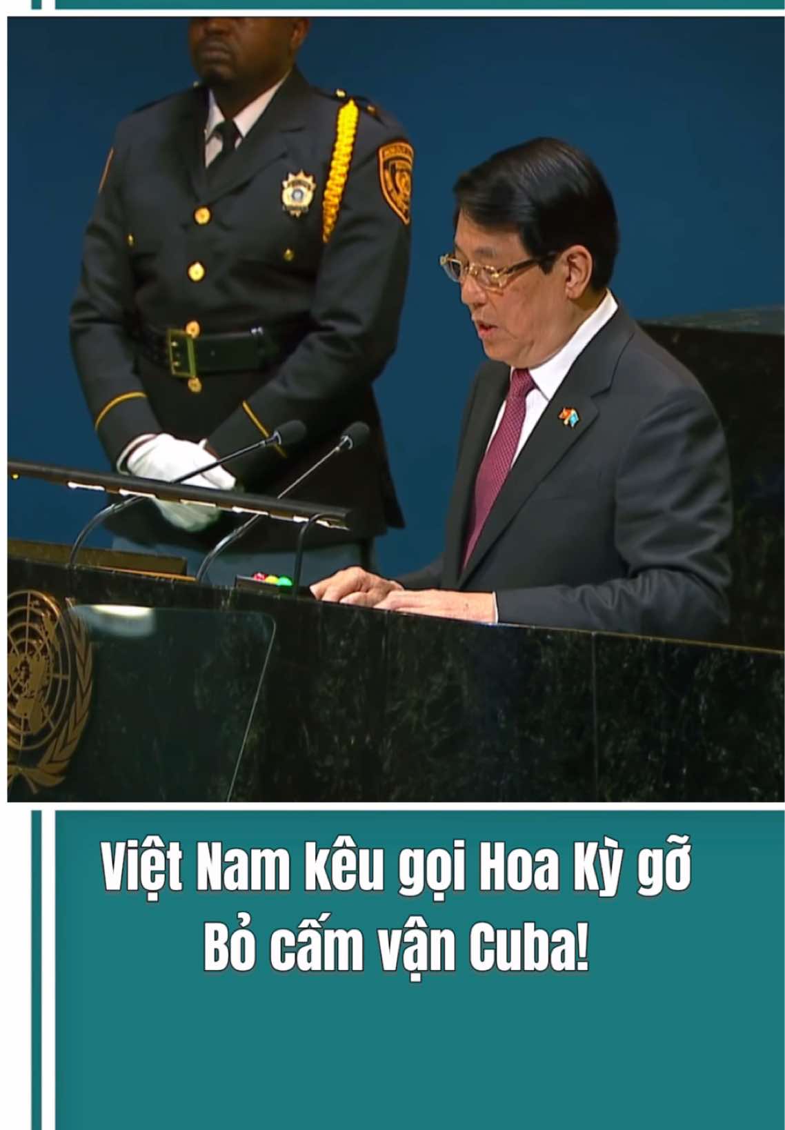 📢 Việt Nam kêu gọi Hoa Kỳ gỡ bỏ cấm vận Cuba!! #chutichnuocluongcuong #unitednations #xuhuong #lienhopquoc #vietnam 
