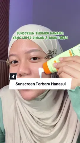Kena kulit langsung meleleh + ringan bgttt sunscreen terbarunyaa☘️ @Hanasui Official @Official Hanasui Skincare #fyp #Sunscreen #Hanasui #HanasuiSunscreen #LightweightSunscreen