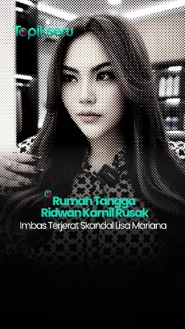 RUMAH TANGGA Ridwan Kamil Rusak, Imbas Terjerat Skandal Lisa Mariana #topikseru #ridwankamil #lisamariana #ataliapraratya #anaklisa 