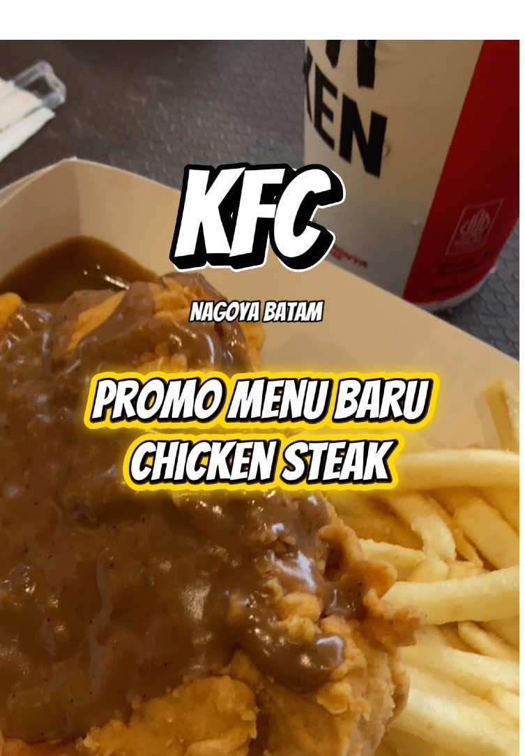 KFC launching menu baru chicken steak hanya bisa kamu Beli pakai voucher TikTok guys! Cek di tag lokasi untuk klaim promonya! Cara pakai : - klik lokasi di kiri bawah - lakukan pembayaran - tunjukan barcode pembayaran ke kasir Promo dapat berubah sewaktu-waktu, disarankan Beli vouchernya terlebih dahulu jika ingin ambil promonya. Voucher berlaku 30 hari setelah pembelian.   #septemberkulinerceria  #promoseruweekend  #promokfc  #kfcindonesia  #nagoyabatam 