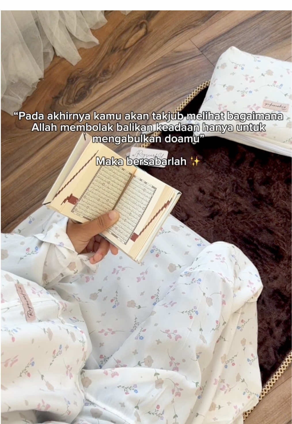 “Jangan lah lelah berharap kepada Allah”     Mukena By Reyscarf ✨     #masyaallahtabarakkallah #reminder #mukena #fyp #quotes 