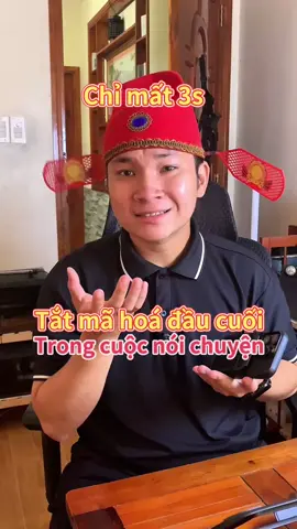 Tắt mã hoá đầu cuối trong cuộc nói chuyện #datdungdua #thanhcongnghe #yeucongnghe #LearnOnTikTok #hoccungtiktok 