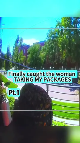 Finally caught the woman TAKING MY PACKAGES😭#fyp #porchpiratecaught #ringdoorbell #crime #foryou