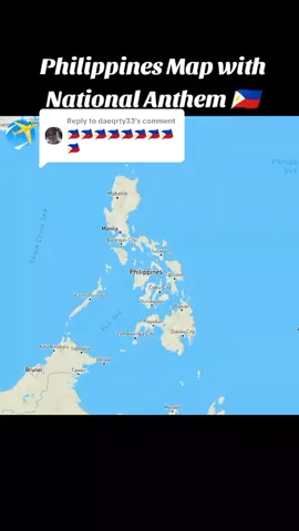 Replying to @daeqrty33 Philippines Map with National Anthem 🇵🇭