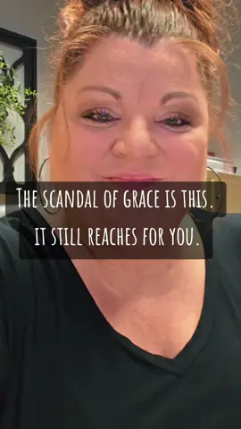 The scandal of grace isn’t fair. It doesn’t excuse sin ... it redeems it. It doesn’t look away from your shame... it covers it. It doesn’t tell you to try harder next time... it declares, “It is finished.” Grace is not clean. It’s messy. It’s offensive. It’s blood on a cross, thorns on a brow, nails through innocent flesh. And it’s for you ... even here, even now, even after that. #Grace #Jesus #Mercy #Freedom #christiantiktok 