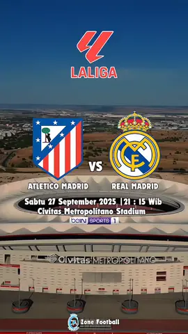 JADWAL PERTANDINGAN LALIGA ANTARA ATLETICO MADRID VS REAL MADRID #jadwalbola #laliga #atleticodemadrid #realmadrid #civitasmetropolitano 