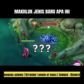 MAKHLUK JENIS APA INI ADA YANG BISA JELASIN? #HOKID #HonorofKings #HOK #HOKThrilling #HOKStudio 