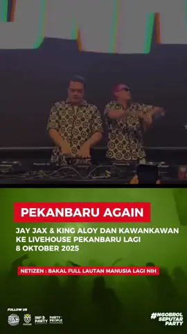 Gas lah RSVP 08.10.2025 besok bareng Do not Ask! @Aloyyy🤙🤙 x @JayJax di @Livehouse Pekanbaru dateng bareng temen ya guys #pekanbaru #pkuclubbing #pkudugem #nightclub #hwg 