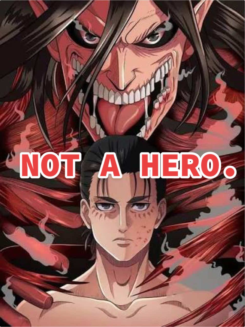 Eren Yeager was not a hero. No matter what fans of Attack on Titan tell you… 