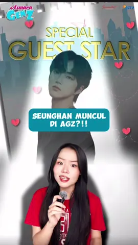 SEUNGHAN JADI GUEST STAR AGZ?! #seunghan #agz #asmaragenz #asmaragenzsctv #cicinonton 