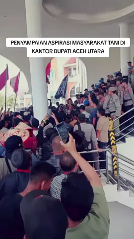 PENYAMPAIAN ASPIRASI MASYARAKAT TANI DI KANTOR BUPATI ACEH UTARA
