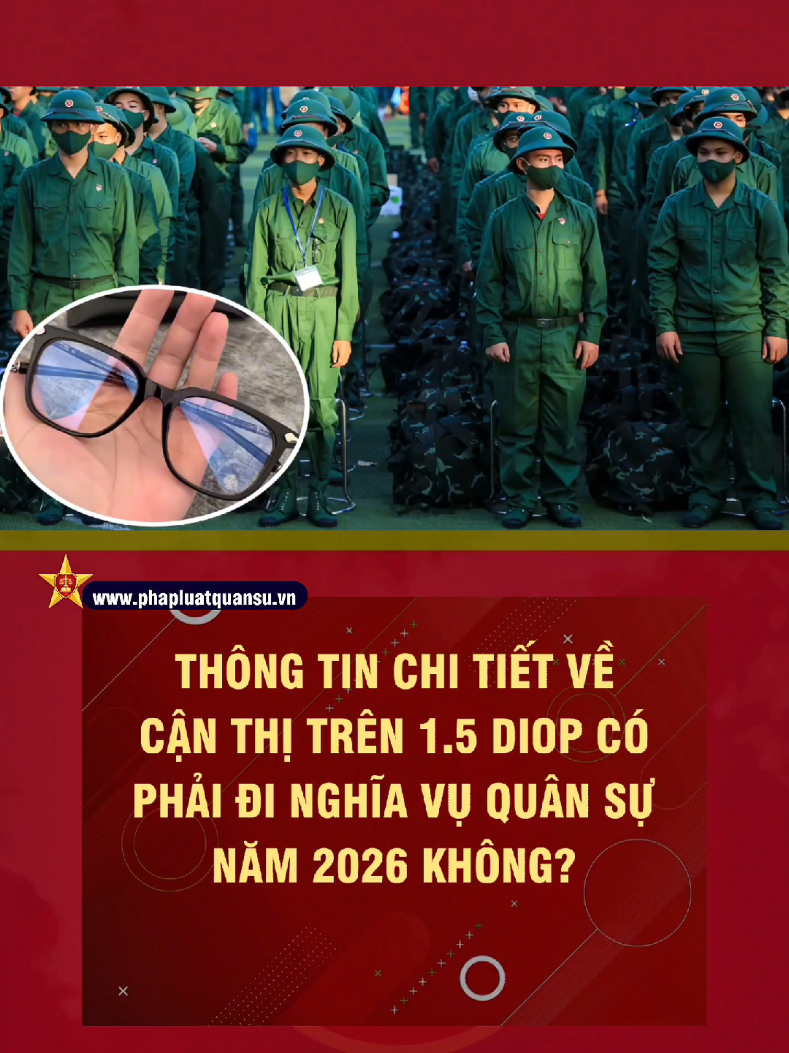 Cận thị trên 1.5 diop có phải đi nghĩa vụ quân sự năm 2026 không?