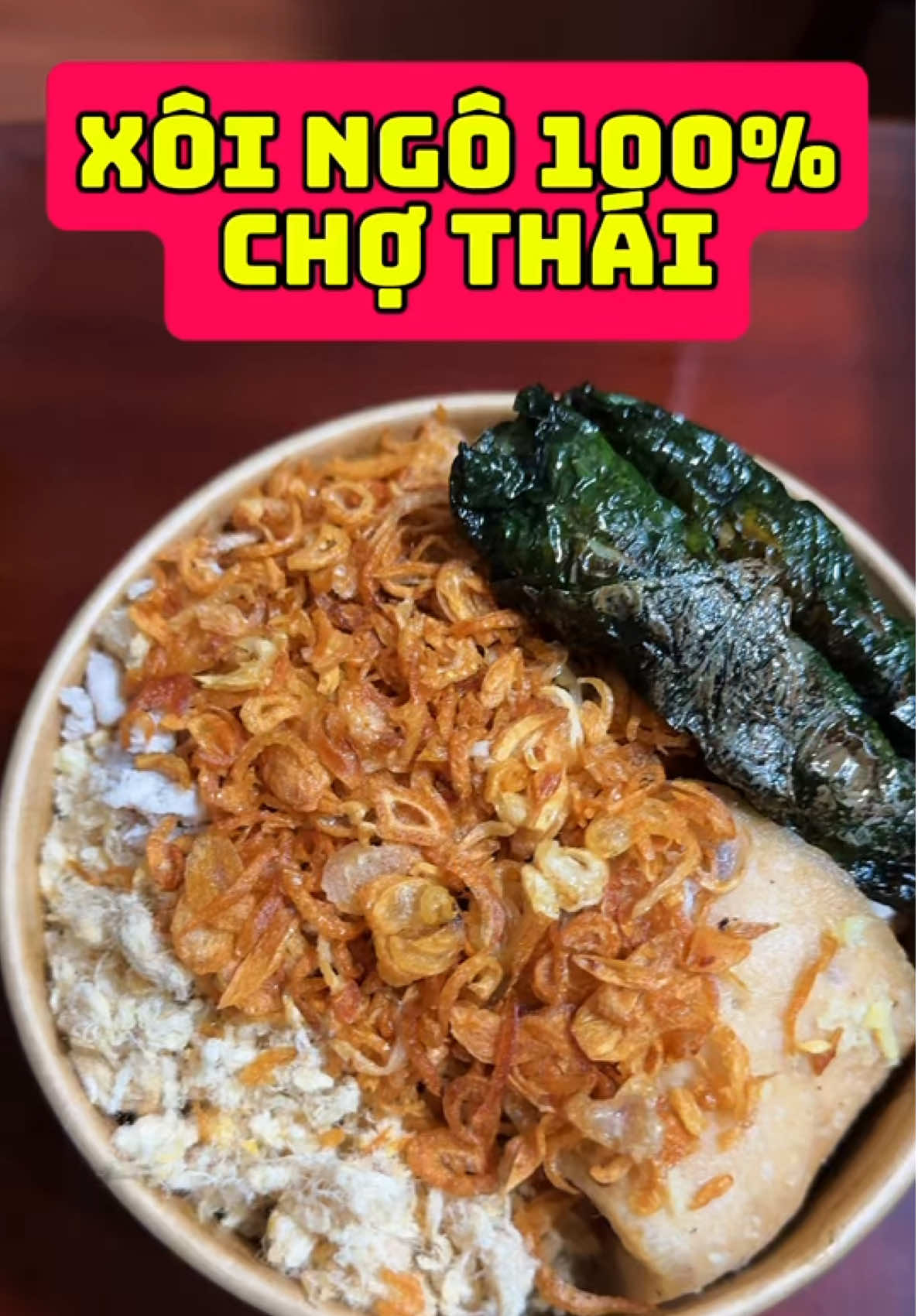 Xôi ngô ngon nhứt trong lòng tui #tháinguyên #ăncungtiktok #phụbếpthíchreview 