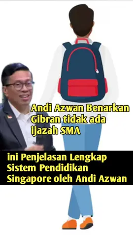Andi Azwan Benarkan Jika di Singapore Wapres Gibran tidak sekolah SMA, Karena sistem pendidikan disingapore hanya ada secondary school dan primeri school #gibran #prabowo #socialjustice #event #september 