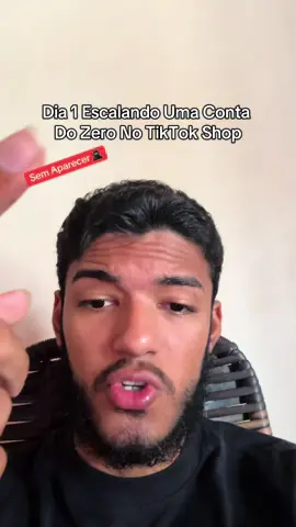 Dia 1 Escalando Uma Conta Do Zero No TikTok Shop! #tiktokshop #rotina 
