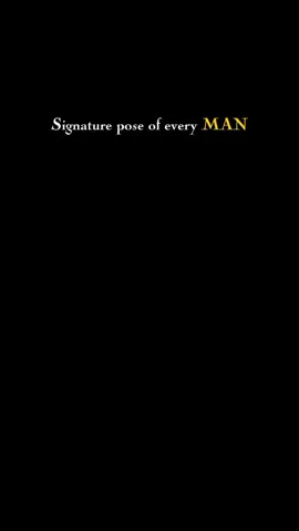 signature pose of every MAN #capcut #trending #foryoupage #fyp 