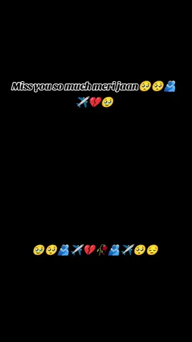 miss you so much meri🫂🥺😔💯💔❣️💯✈️✈️🫂✈️#missyou🥺🥺😥😥💔✈️✈️✈️ #pardasi_life✈️✈️ #longdistancerelationship #viralvideo #fypageシ 