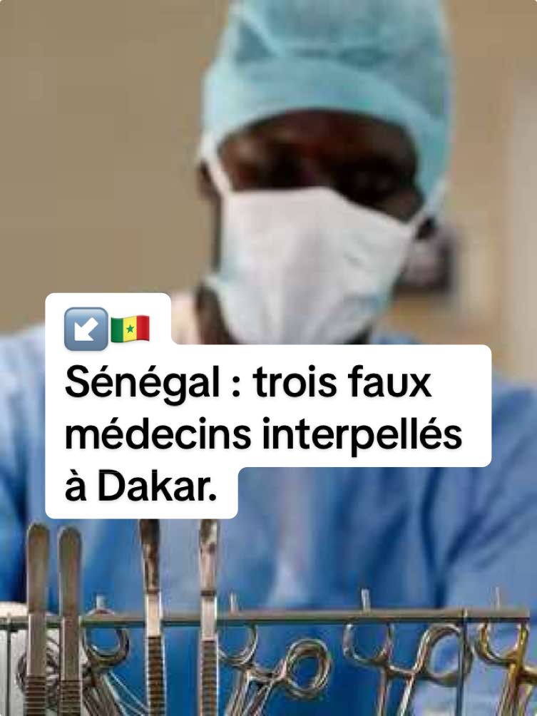 🇸🇳 3 individus ont été interpellés à Dakar. Ils sont accusés de s'être fait passer pour de vrais médecins, opérant notamment des patients et arnaquant leurs victimes depuis plusieurs années. On te raconte. #afrique #sénégal #actualité
