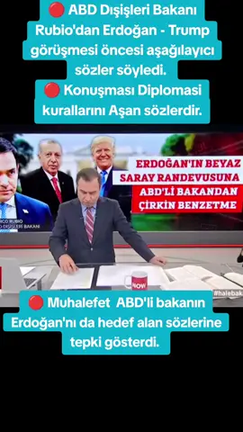 🔴 ABD Dışişleri Bakanı Rubio'dan Erdoğan - Trump görüşmesi öncesi aşağılayıcı sözler söyledi.  🔴 Konuşması Diplomasi kurallarını Aşan sözlerdir. 🔴 Muhalefet  ABD'li bakanın Erdoğan'nı da hedef alan sözlerine tepki gösterdi. #keşfet #abd #erdoğan #donaldtrump #muhalefet Kaynak Now tv 24.09.2025 Çarşamba 